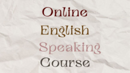 Benefits of Enrolling in an Online English Speaking Course